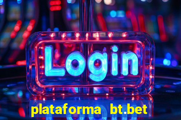 plataforma bt.bet é confiável